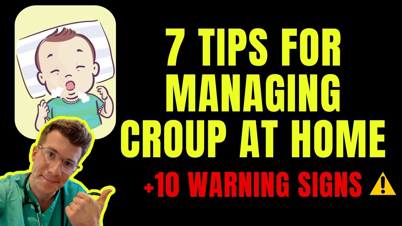 7 TIPS for how to treat CROUP at home AND 10 WARNING SIGNS to watch out for - Doctor explains..