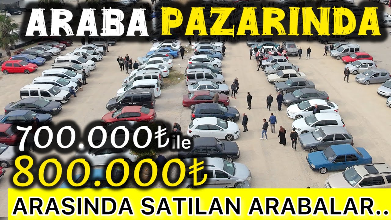 700.000 ile 800.000 Lira Arasında ADANA OTO PAZARINDA SAHİBİNDEN SATILIK 2. EL ARABALAR DERLEMESİ
