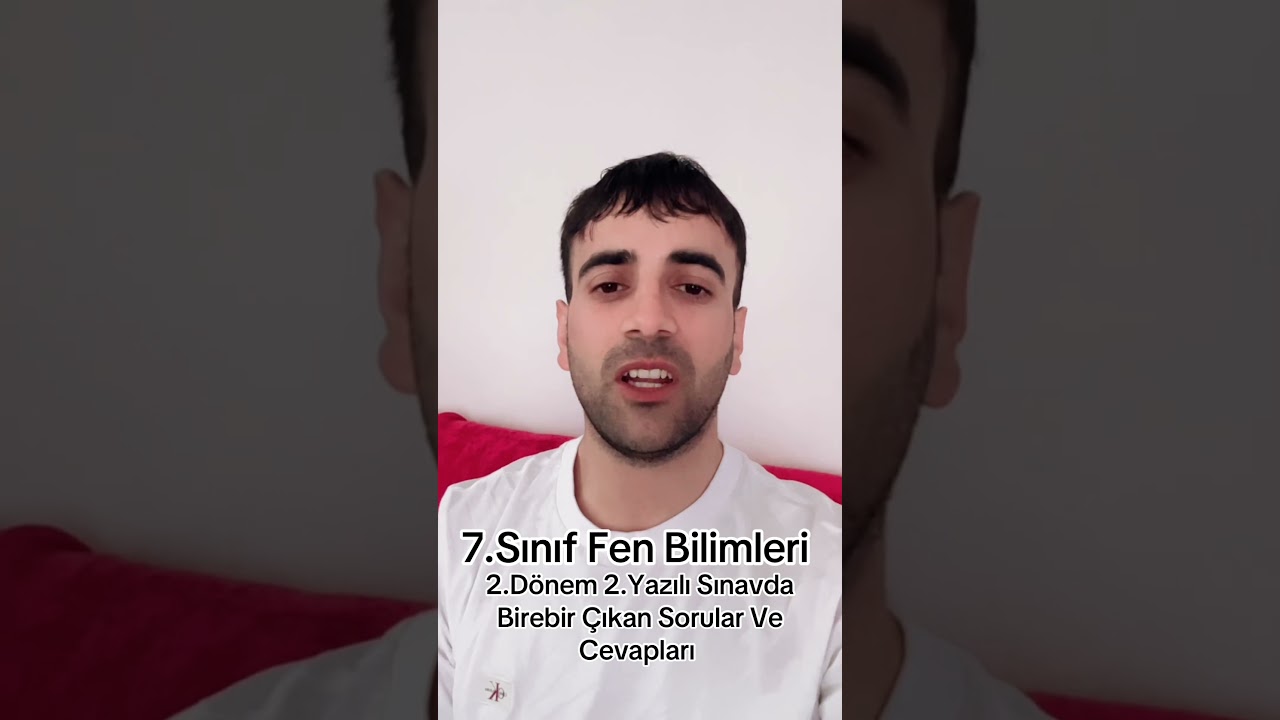 7.Sınıf Fen Bilimleri 2.Dönem 2.Yazılı İllerde birebir çıkan sorular ve cevapları