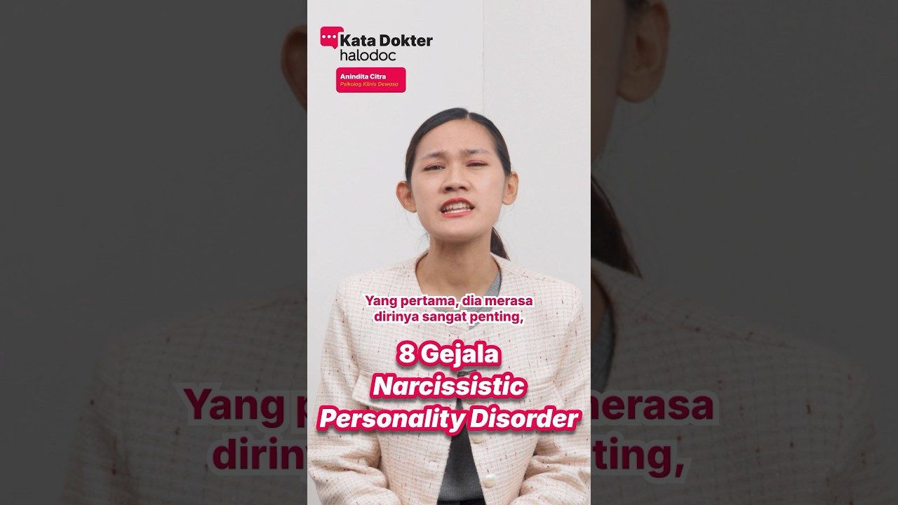 8 Gejala NPD (Narcissistic Personality Disorder)