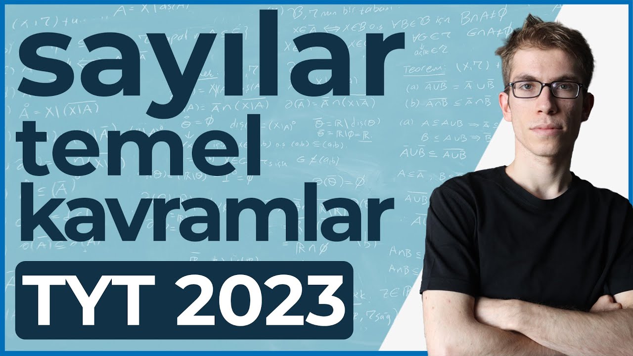8) Sayılar, Temel Kavramlar Soru Çözümü (Kolay-Orta Düzey)