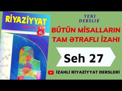 8ci sinif Riyaziyyat seh 27 Mexrecin irrasionalliqdan azad edilmesi (butun misallarin tam izahi)