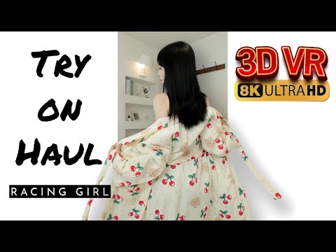 [8K 180 3D VR 60p] Try on haul lite version