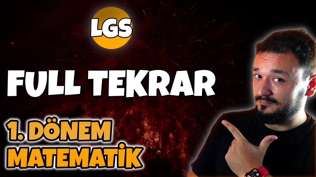 8.Sınıf Matematik 1.Dönem FULL TEKRAR