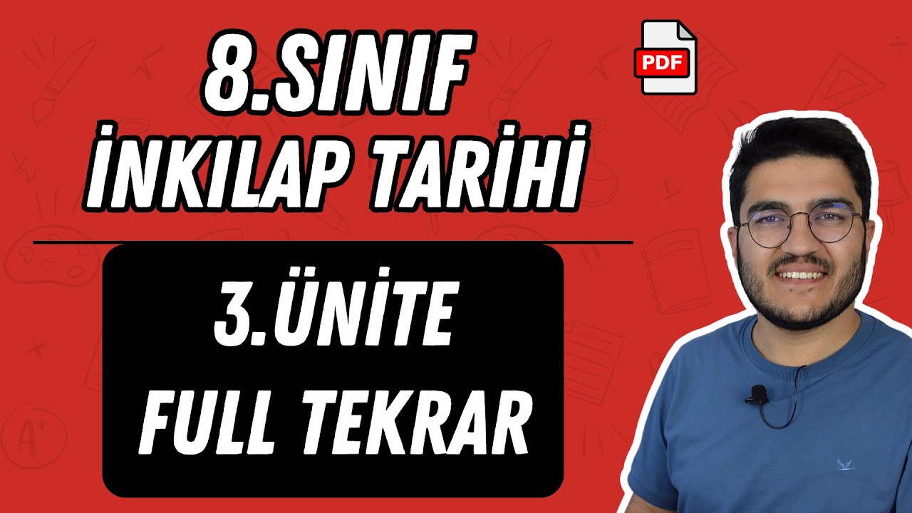 8.Sınıf İnkılap Tarihi 3.Ünite Full Tekrar