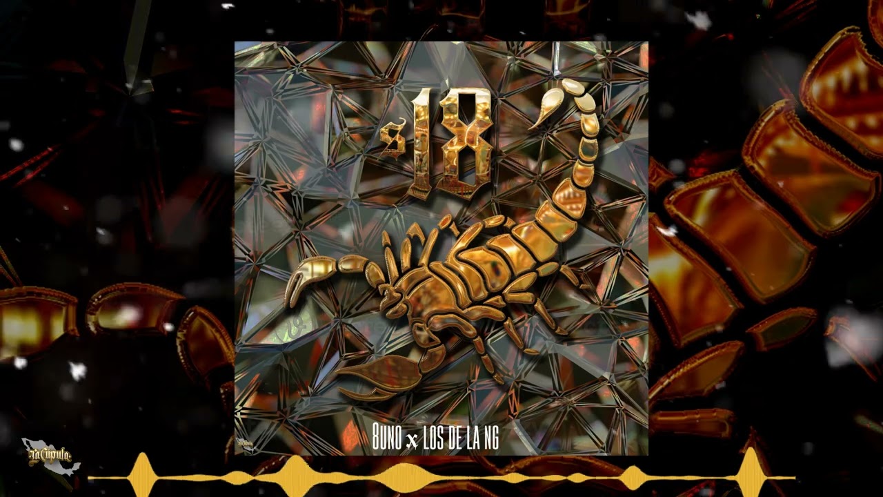 8Uno - S-18 Feat. Los De La NG // (Audio Oficial) #LCR @losdelang3377