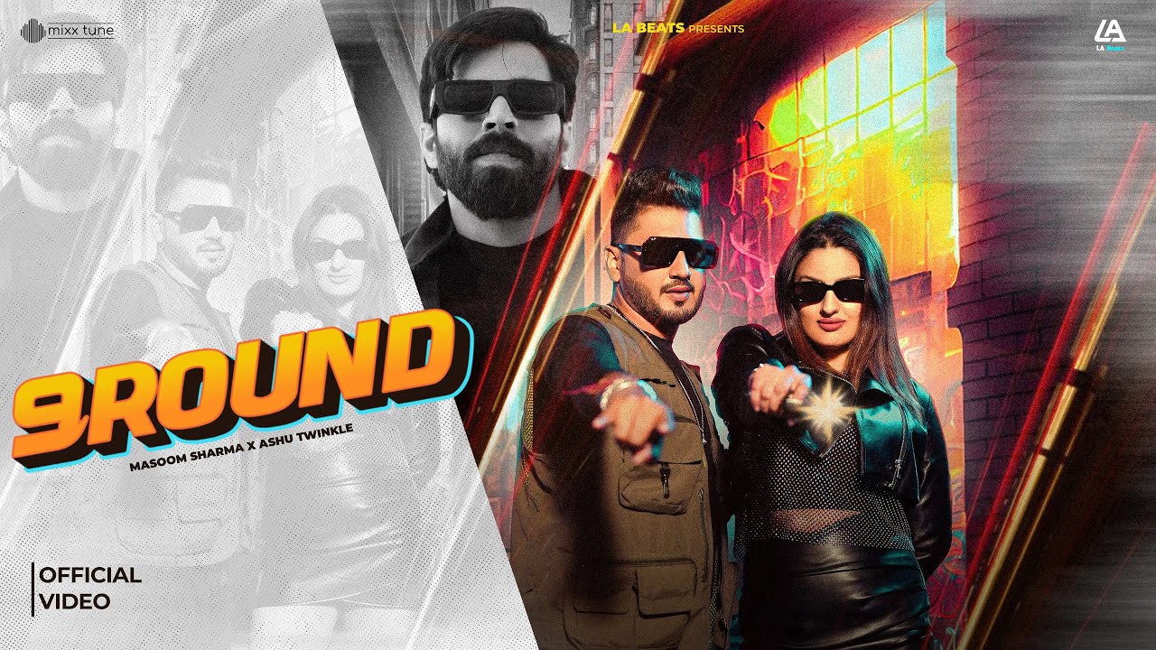 9 Round | Masoom Sharma | Sandy Kuchrana | Divyanka Shirohi | Ashu Twinkle | New Haryanvi Song 2025