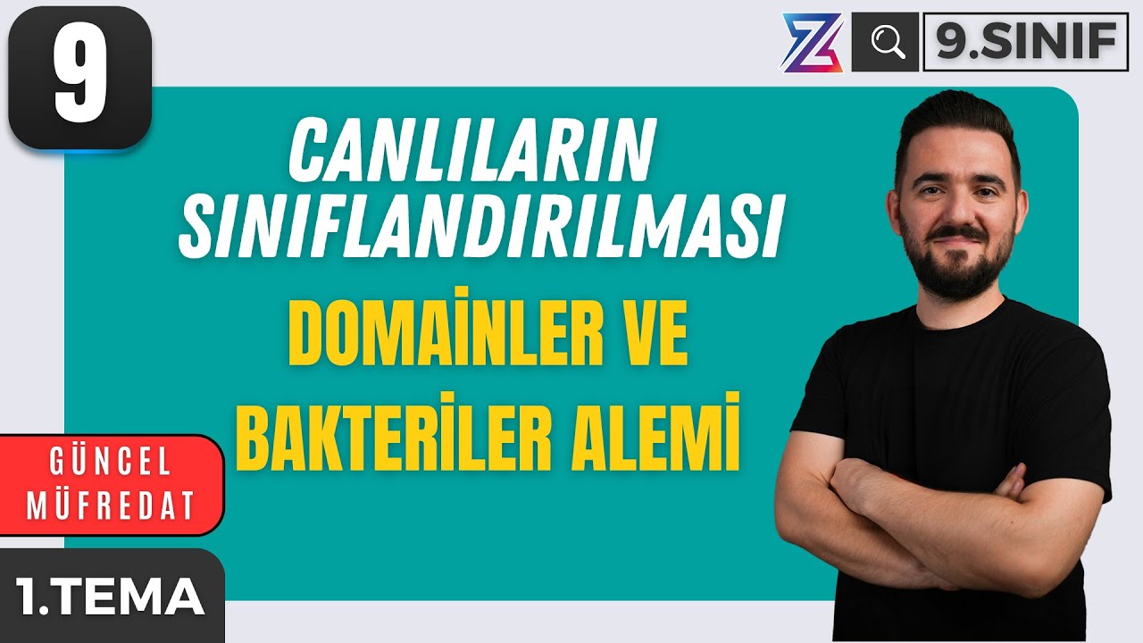 9. SINIF BİYOLOJİ YENİ MÜFREDAT | DOMAİNLER VE BAKTERİLER ALEMİ | MAARİF MODELİ | 9. DERS
