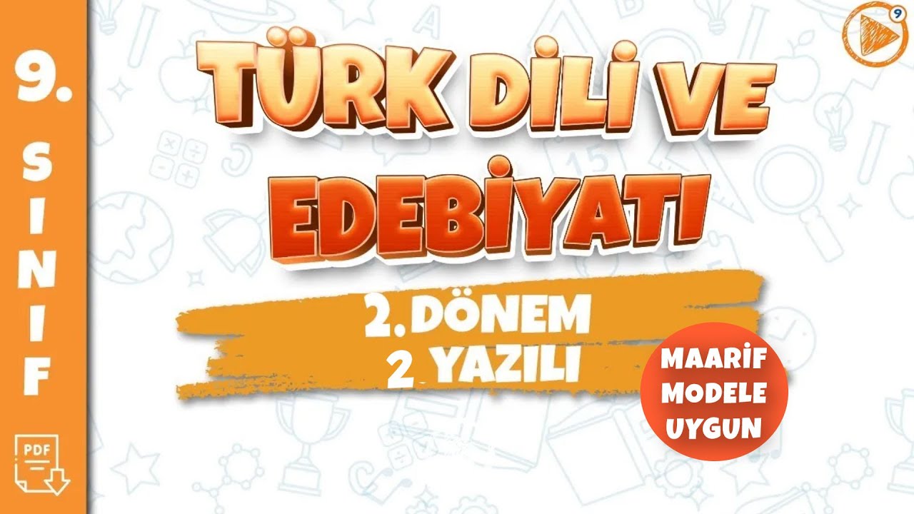 9. SINIF TÜRK DİLİ VE EDEBİYATI YAZILI HAZIRLIK | 2. Dönem 2. Yazılı | 2025