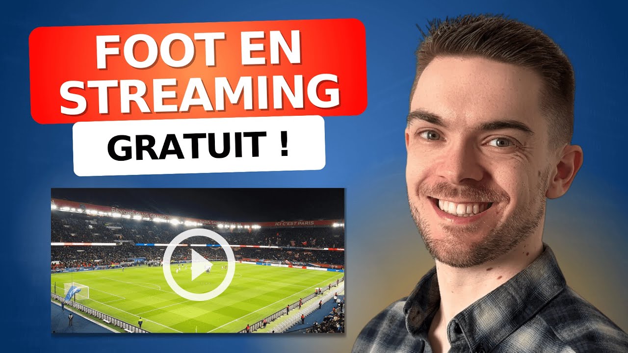 9 Sites de Streaming Foot Gratuits & Légaux • Foot en Direct & Replay Complets !
