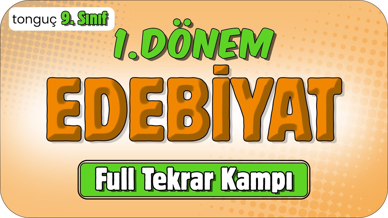 9. Sınıf 1. Dönem Edebiyat Full Tekrar 🔁 #2025
