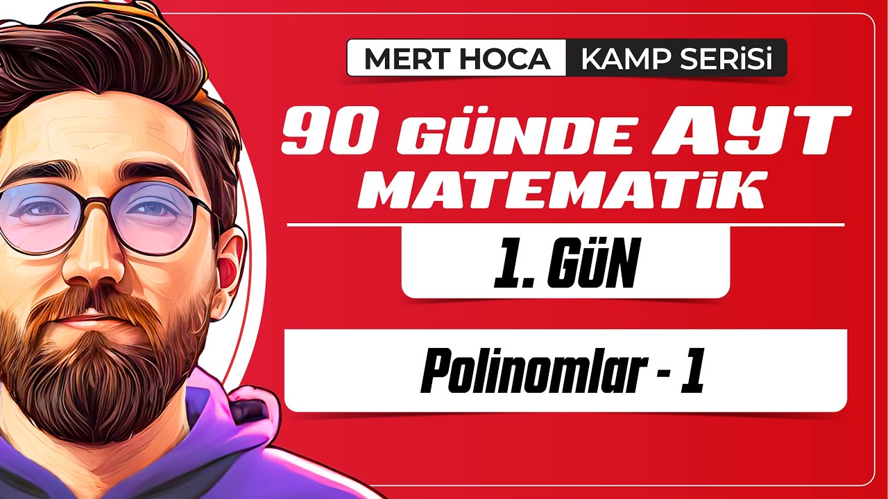 90 Günde AYT Matematik Kampı | 1.Gün | Tek Video | Polinomlar-1 | 2024 | #merthoca