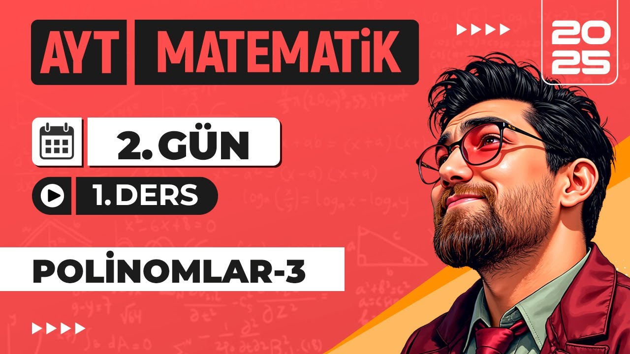 90 Günde AYT Matematik Kampı | 2.Gün 1. Video | Polinomlar-3 | 2025 | #merthoca