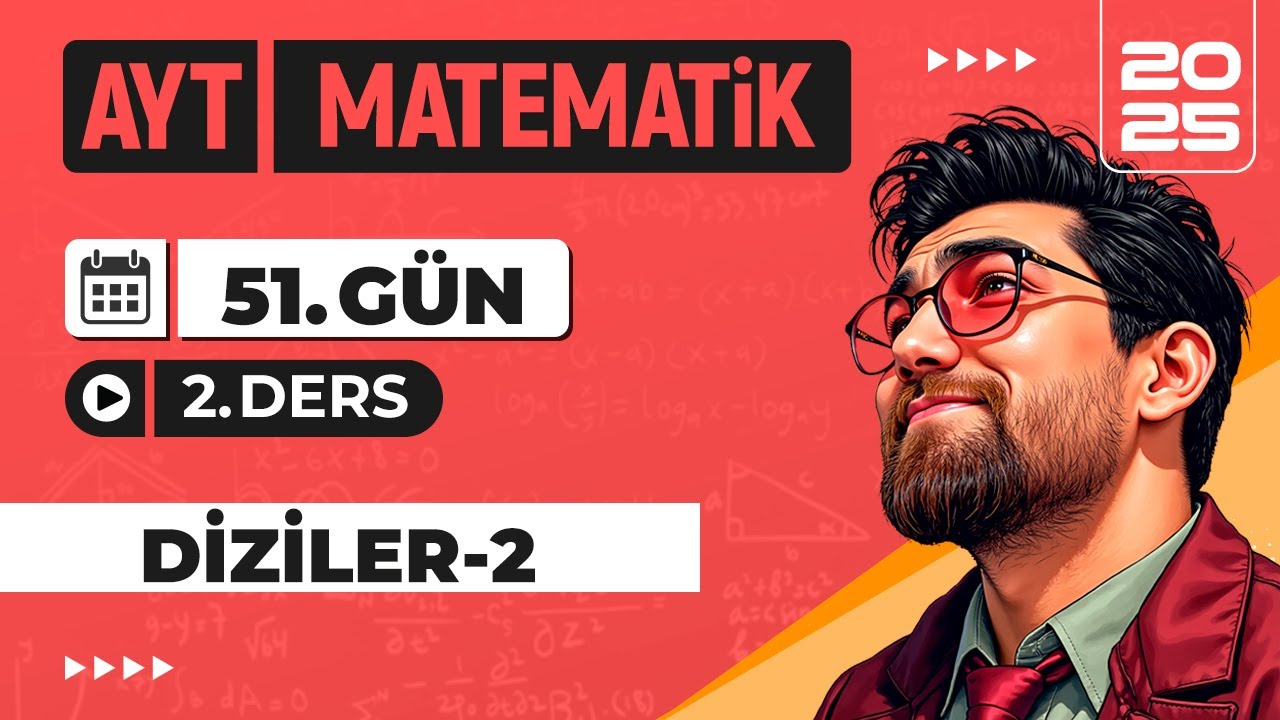 90 Günde AYT Matematik Kampı | 51.Gün 2.Video | Diziler-2 | 2025 | #merthoca