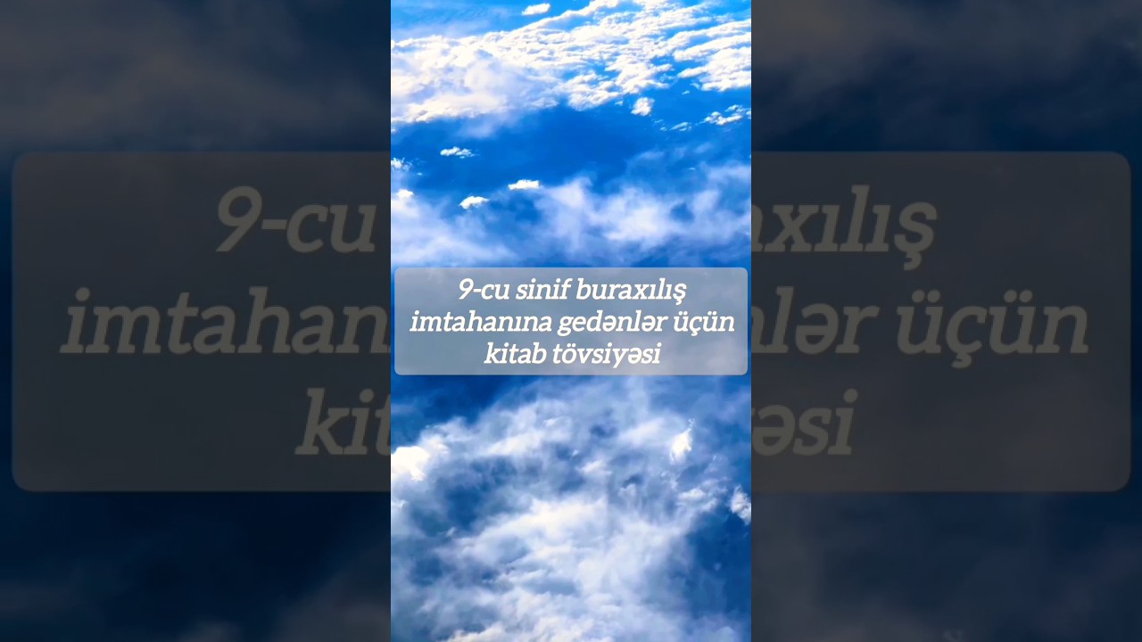 9-cu sinif buraxılış imtahanına hazırlaşan şagirdlər üçün kitab tövsiyəsi #təhsil #kitab