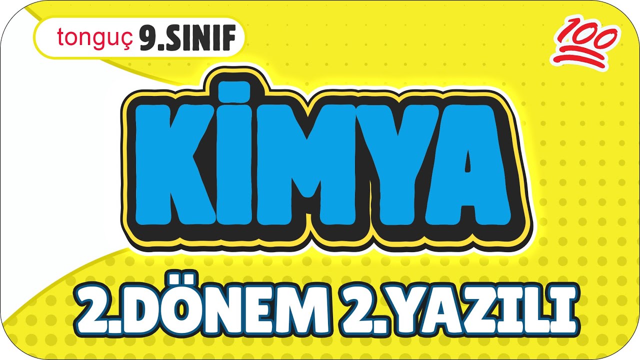 9.Sınıf Kimya 2.Dönem 2.Yazılıya Hazırlık 📑 #2025