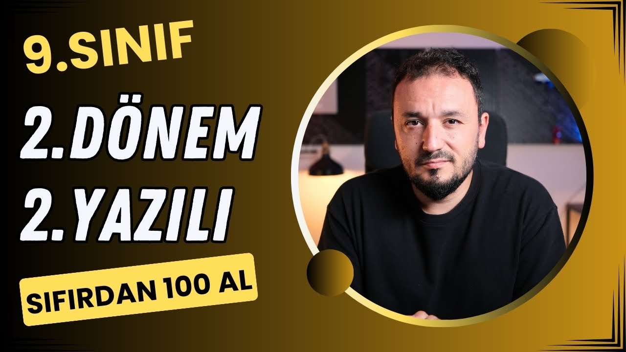 9.Sınıf Matematik | 2.Dönem 2.Yazılı | SIFIRDAN 100 AL !