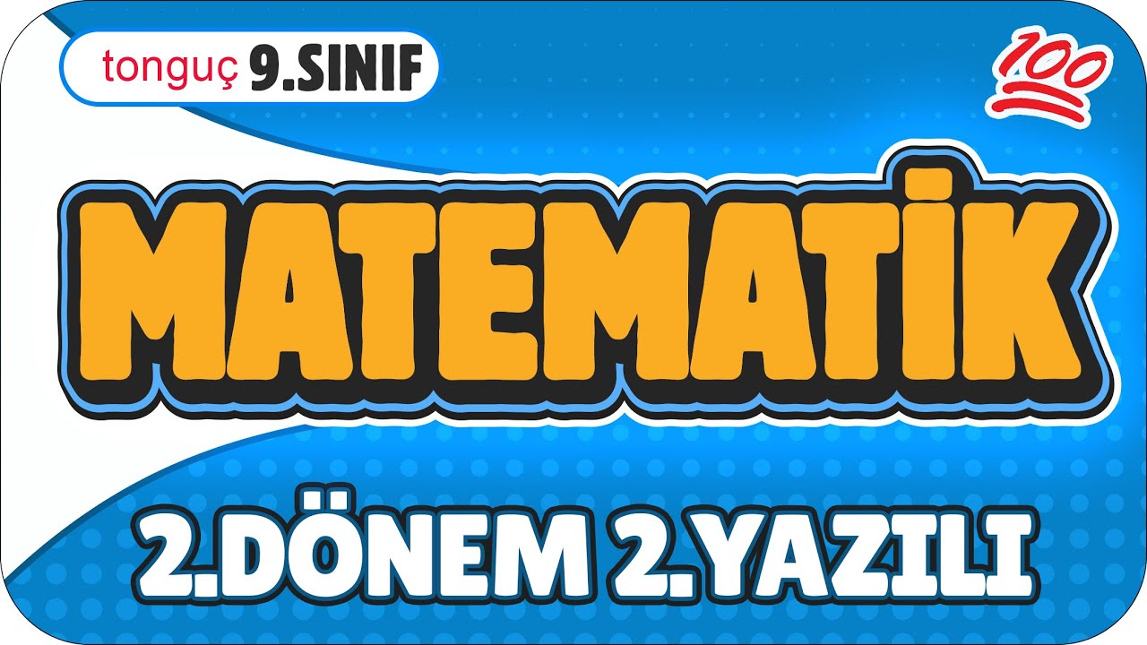 9.Sınıf Matematik 2.Dönem 2.Yazılıya Hazırlık 📑 #2025