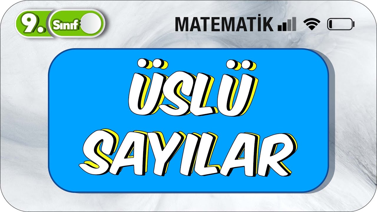 9.Sınıf Matematik Üslü İfadeler | Konu Anlatımı ve Soru Çözümü #2023