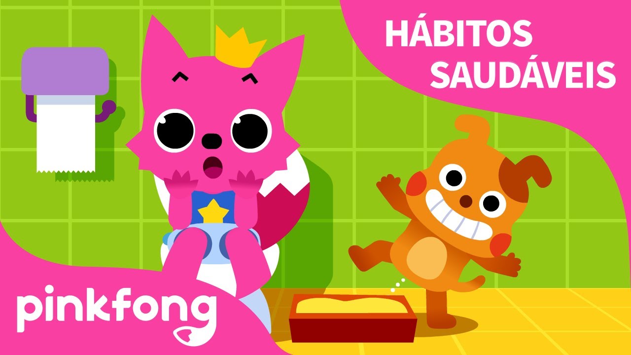 A Canção da Privada | Canções de Hábitos Saudáveis | Pinkfong Canções para crianças
