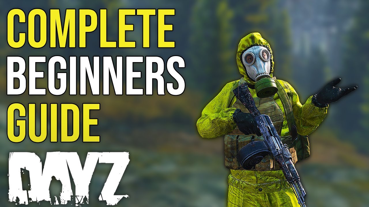 A Complete Beginners Guide to DayZ in 2023... (PC/PS5/Xbox)