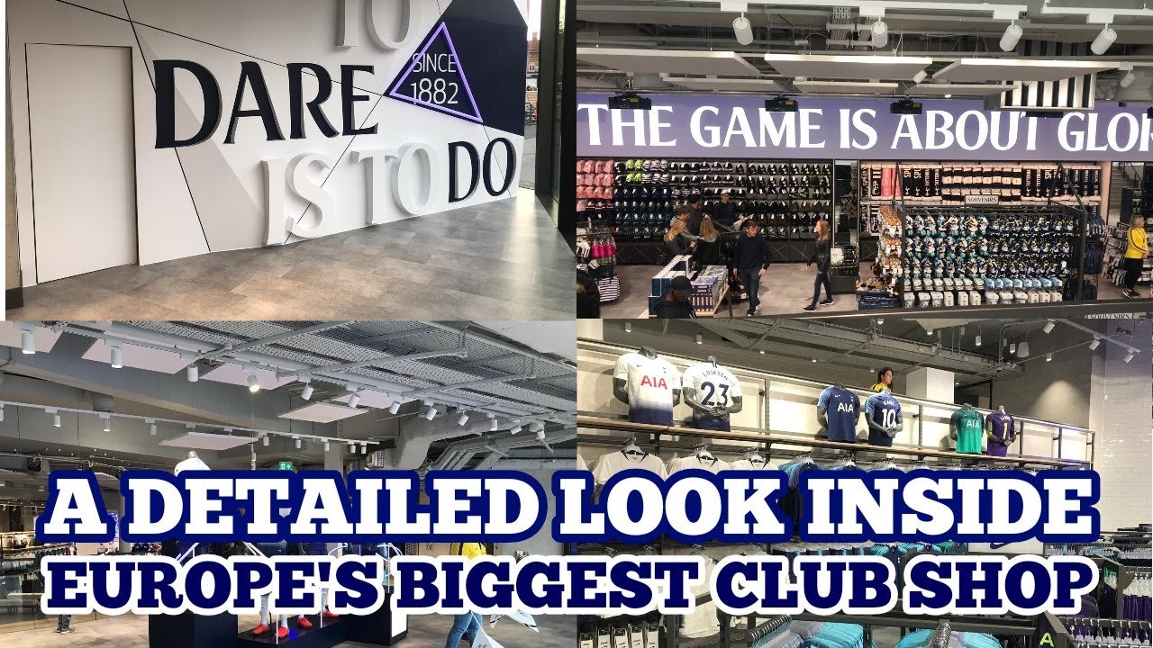 A DETAILED LOOK INSIDE EUROPE'S BIGGEST CLUB SHOP: New Club Store at Tottenham's New Stadium