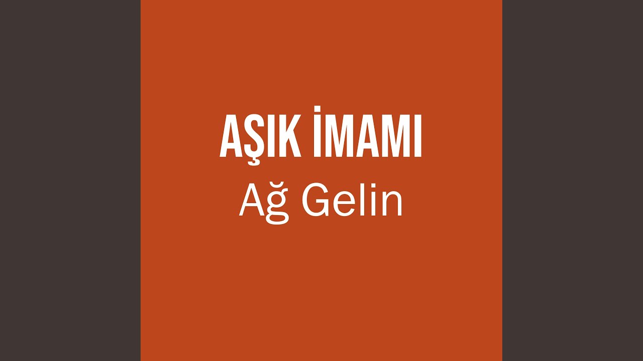 Ağ Gelin