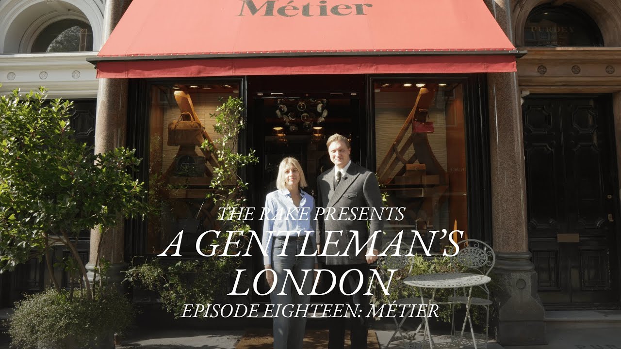 A Gentleman’s London, Episode Eighteen: Métier