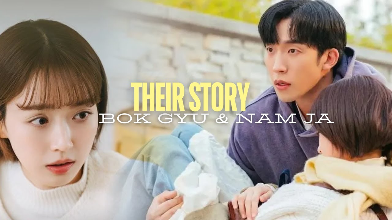 A love that started from extreme hate │Bok Gyu-Hyun & Nam Ja-Yeon Their Story │2nd lead couple