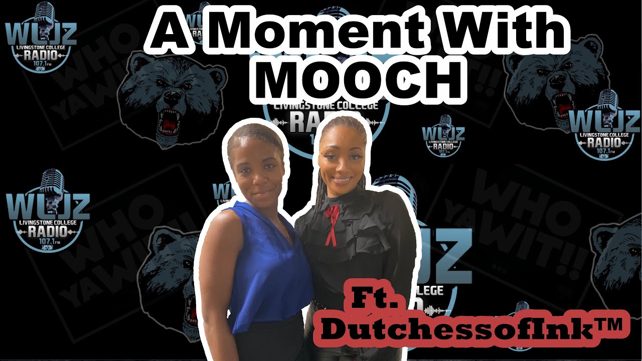 A Moment With Mooch Ft Dutchessofink