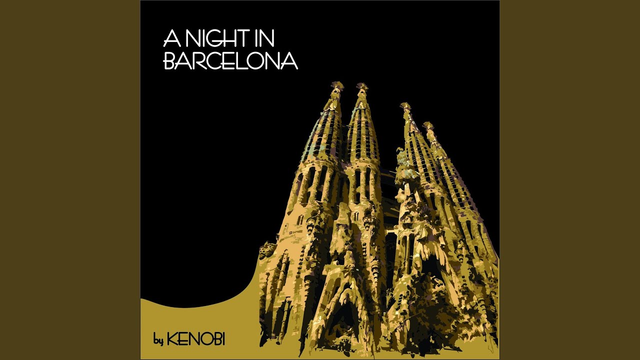 A Night in Barcelona