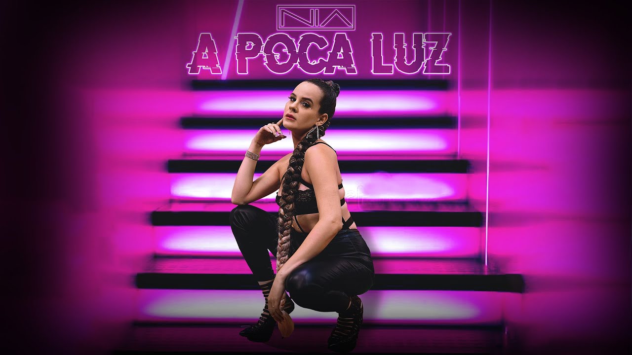 A POCA LUZ - NIA (Video Oficial)