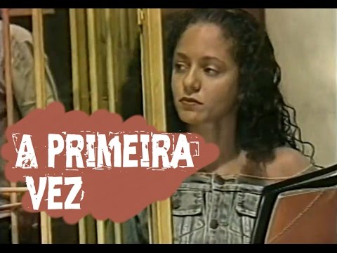 A primeira vez