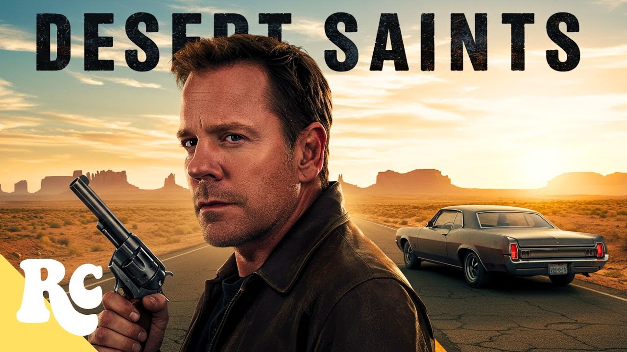 A Roadside Killer On The Run | Full Action Thriller Movie | Kiefer Sutherland | Desert Saints
