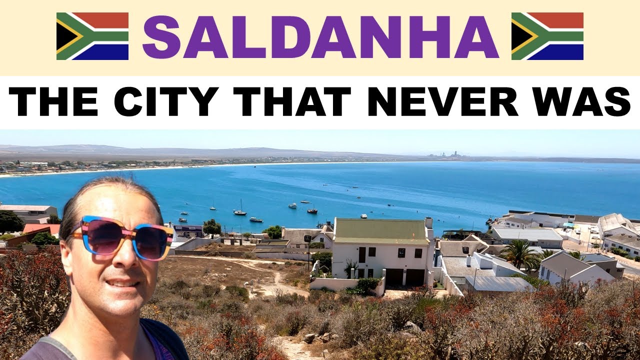 A tour of SALDANHA, South Africa - Journey of a Natural Harbour Town