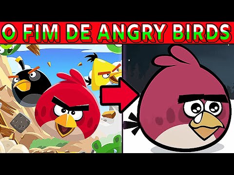 A Vida e o FIM de ANGRY BIRDS (2009-2020)