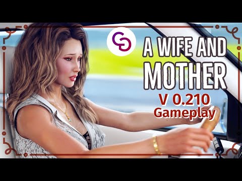 A WIFE AND MOTHER V 0.210 RELEASED!  || Gameplay
