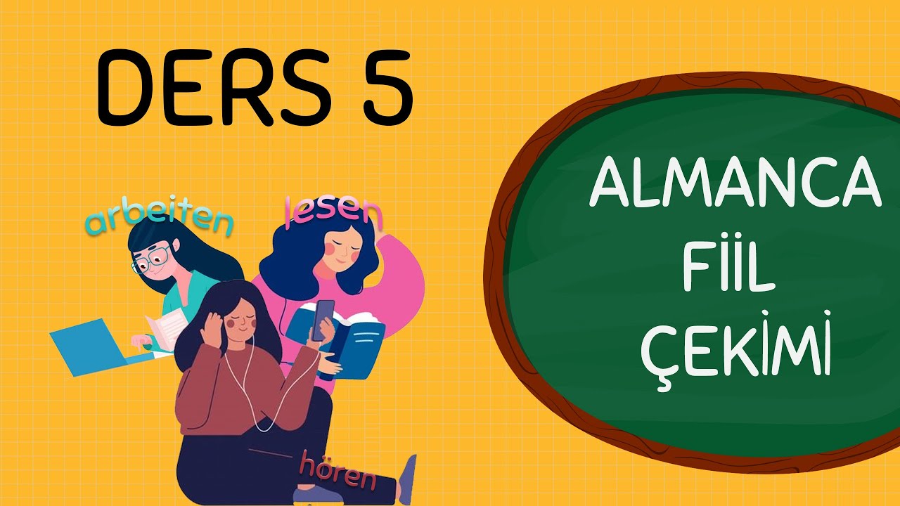 A1 | Ders 5 - Almanca Fiil Çekimi (Verbkonjugation)