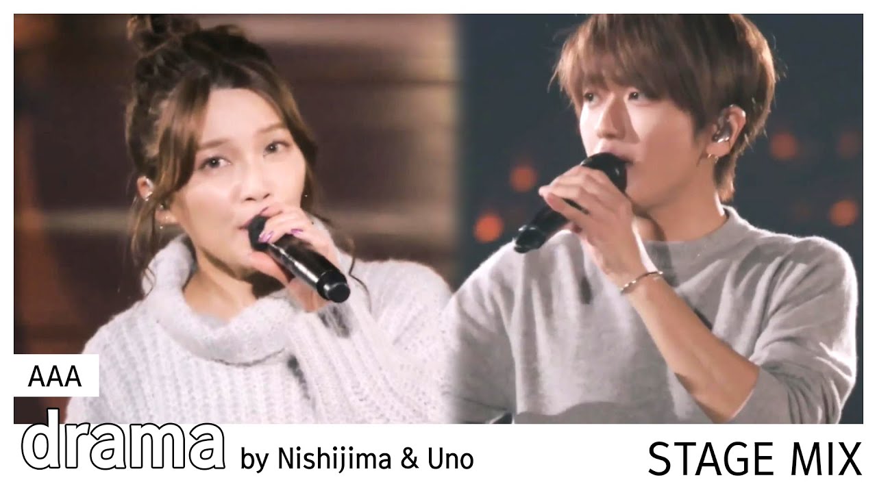 AAA / drama (by Nishijima & Uno) [Stage Mix]