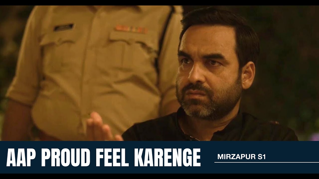 Aap Proud Feel Karenge | Mirzapur | Pankaj Tripathi | Divyenndu | Shahnawaz Pradhan
