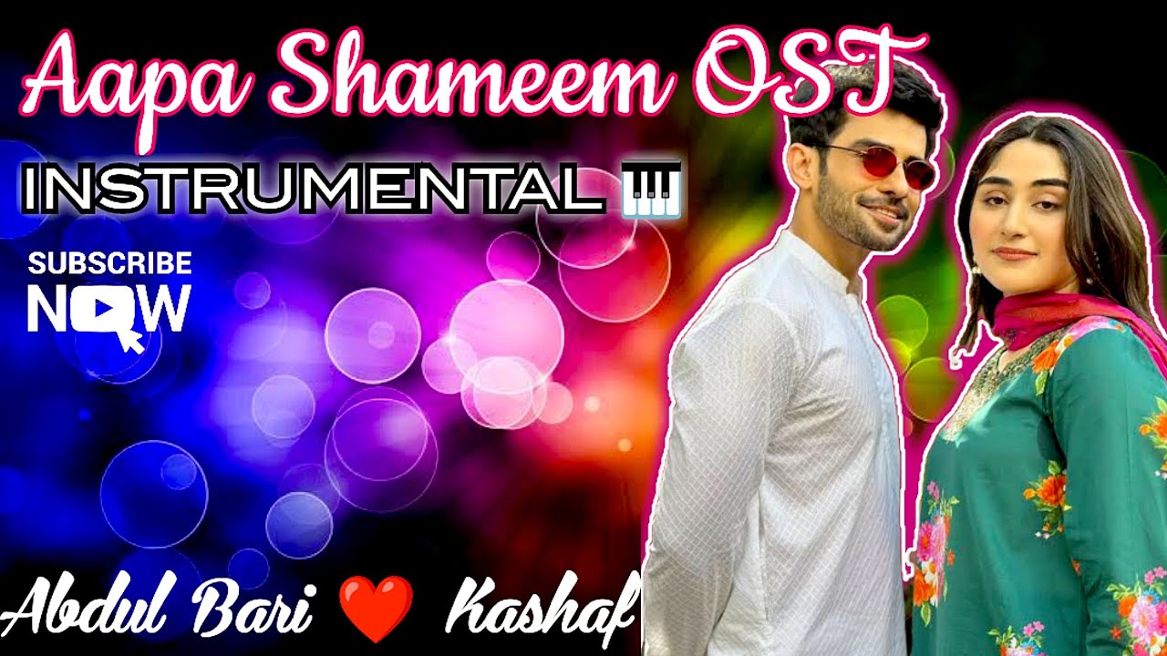 Aapa Shameem | OST | Instrumental.