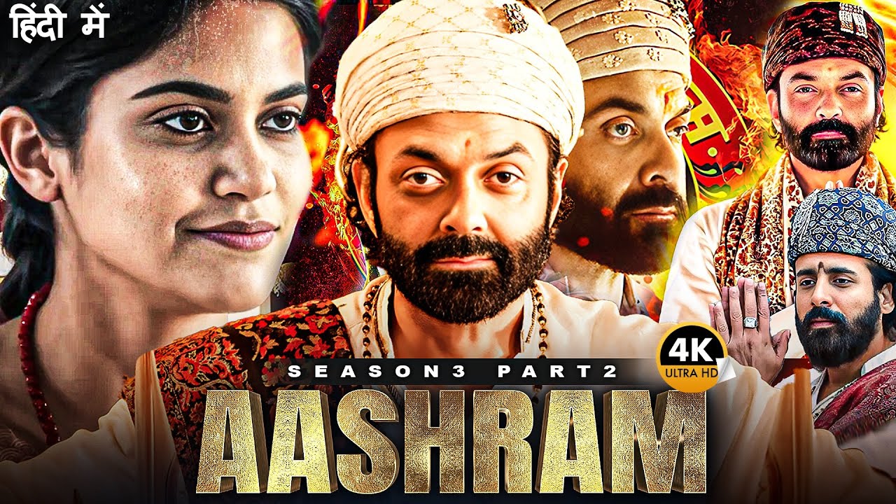 Aashram | Bobby Deol Latest Bollywood New Movie 2025 | Latest Hindi Web Series | Esha Gupta