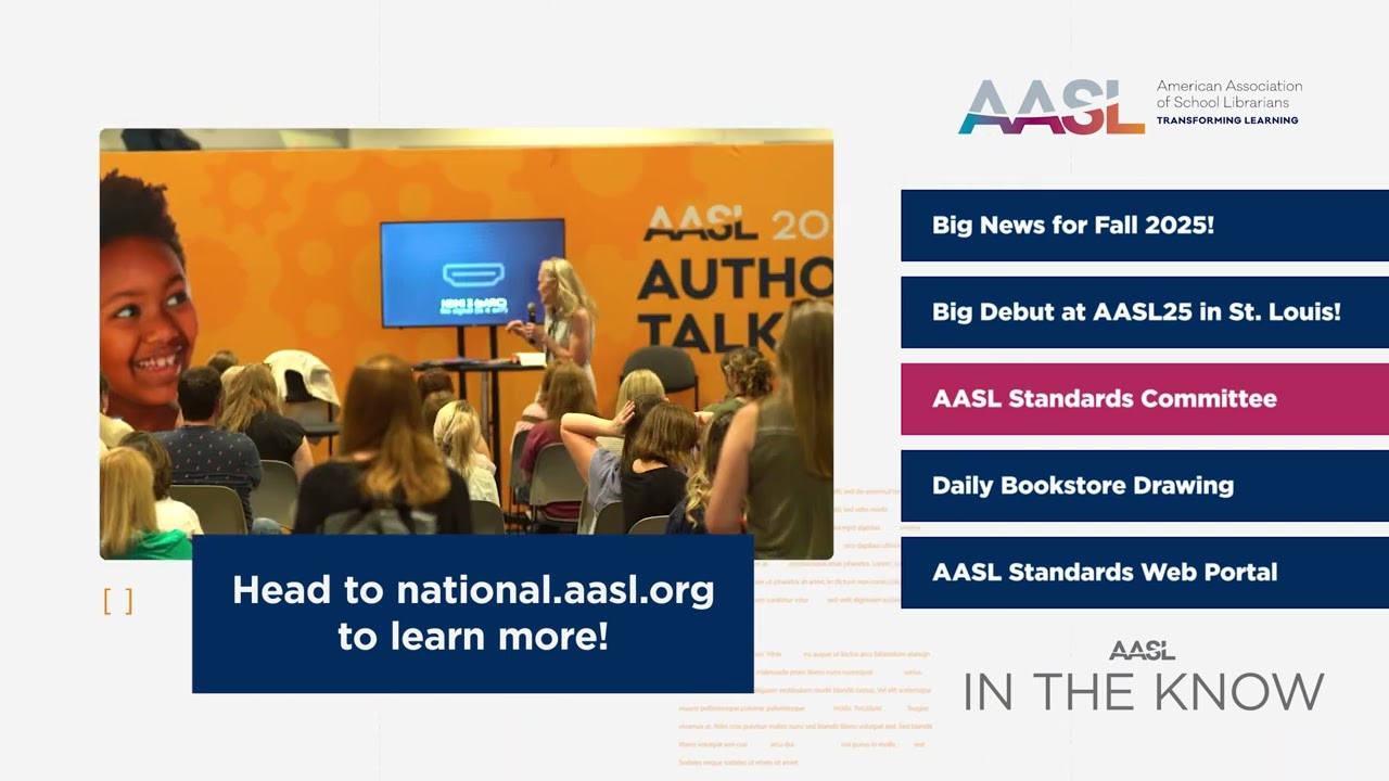 AASL IN THE KNOW | May 2025: Standards, Second Edition