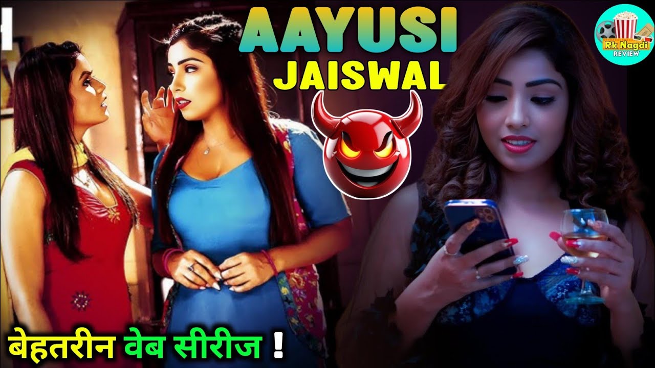 Aayushi Jaiswal Web Series List | Top 10 Bold & Hot Web Series | Best Aayushi Jaiswal Series