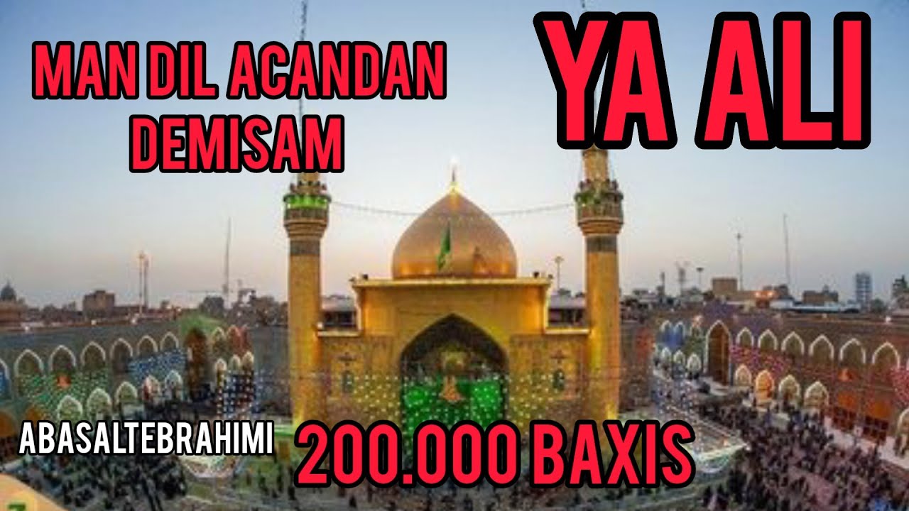 Abasalt Ebrahimi - Men Dil Açandan demişəm Ya Əli | Official Video 2021 | Tam Versiya |