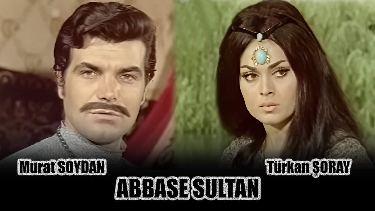 Abbase Sultan 1968 (Türkan Şoray & Murat Soydan)