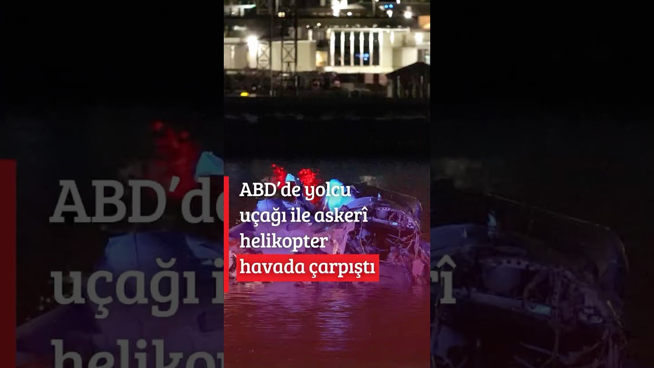 ABD’de yolcu uçağı ile askerî helikopter havada çarpıştı
