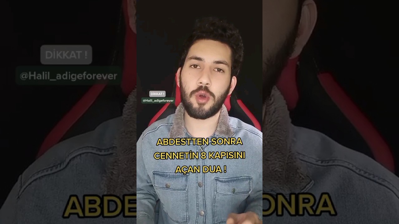 ABDESTTEN SONRA CENNETİN 8 KAPISINI AÇAN DUA !