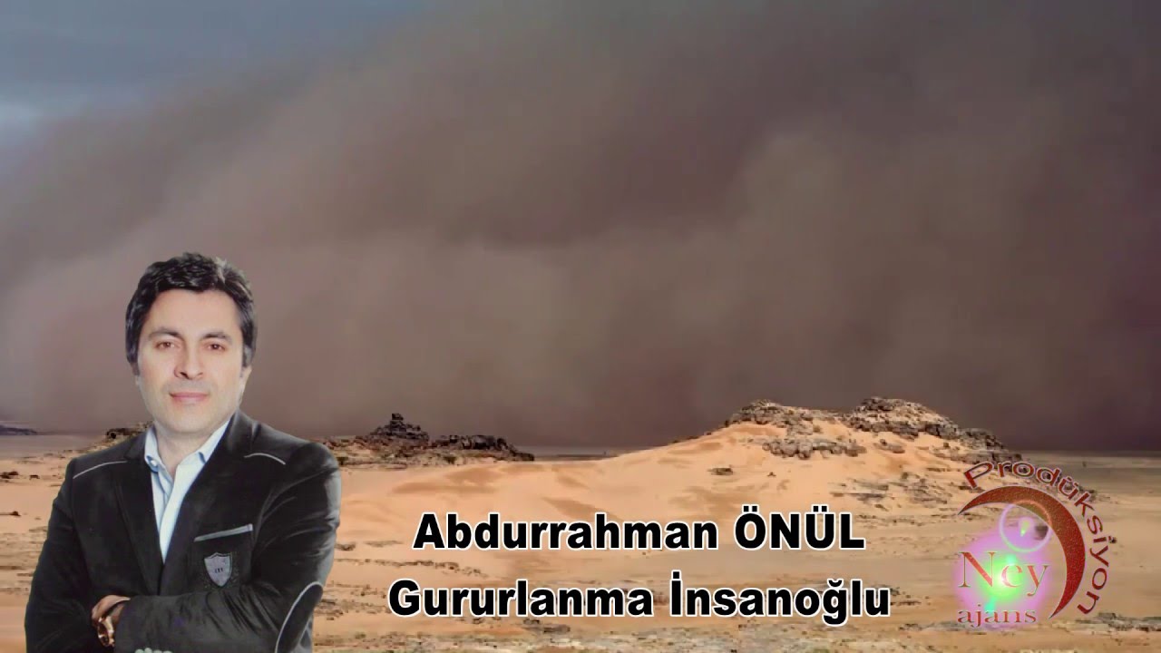 Abdurrahman Önül - Gururlanma İnsanoğlu - Gülahmede - En Güzel İlahiler - En Sevilen İlahiler