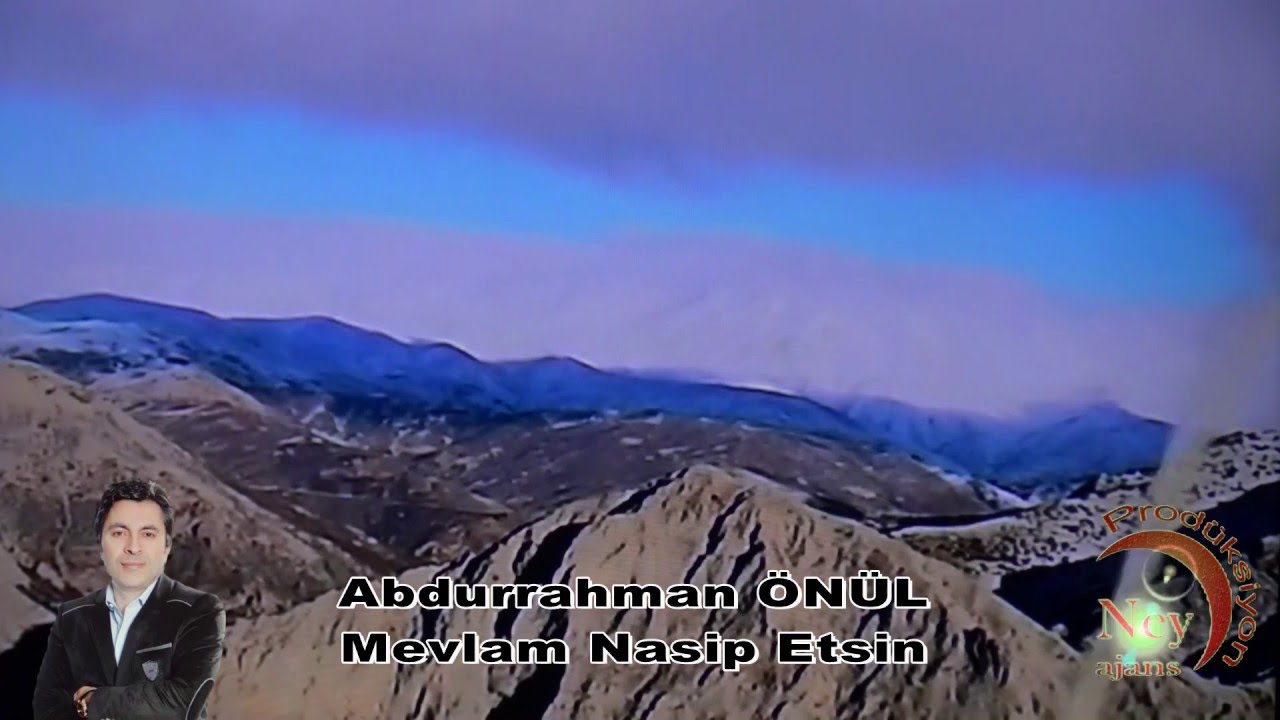 Abdurrahman Önül - Mevlam Nasip Etsin
